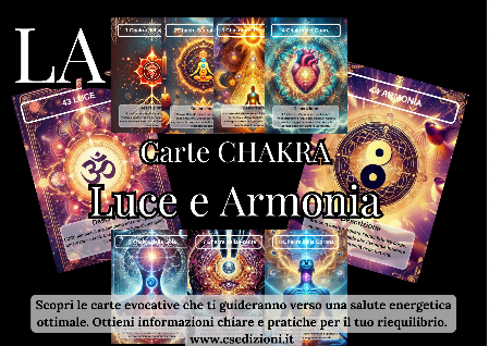 CARTE CHAKRA - LUCE E ARMONIA DI CRISTIAN SINISI - CS EDIZIONI CARTE CHAKRA - LUCE E ARMONIA DI CRISTIAN SINISI - CS EDIZIONI