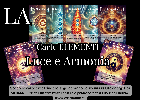 CARTE ELEMENTI - LUCE E ARMONIA DI CRISTIAN SINISI - CS EDIZIONI. CARTE ELEMENTI - LUCE E ARMONIA DI CRISTIAN SINISI - CS EDIZIONI
