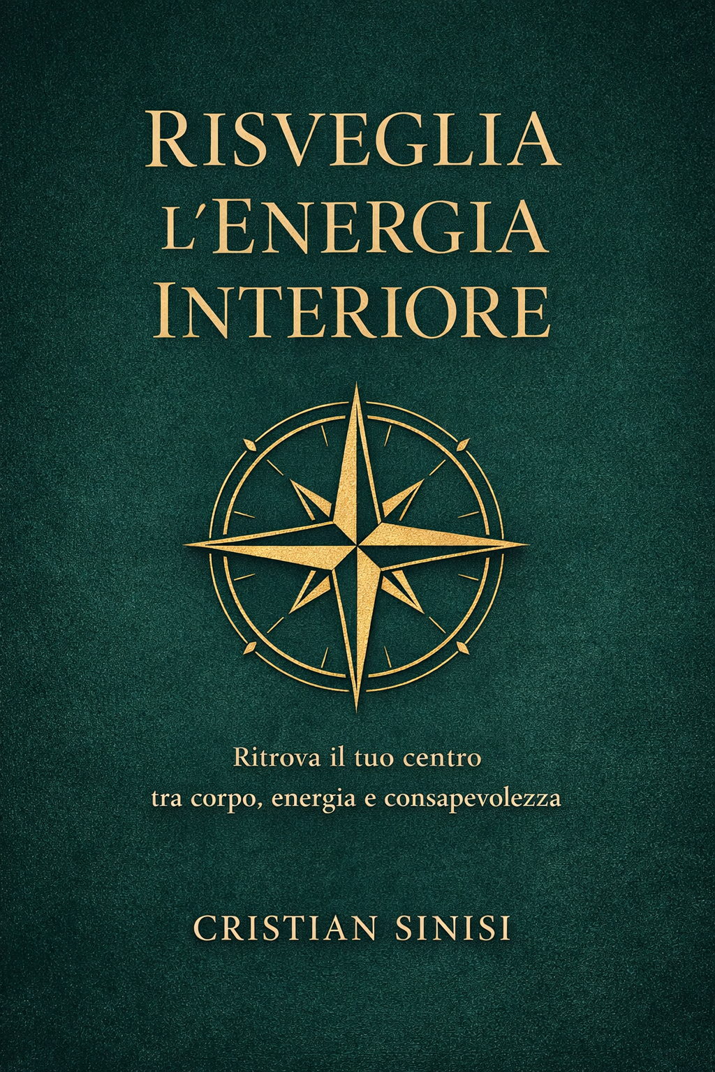 RISVEGLIA L'ENERGIA INTERIORE
