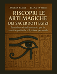 copertina libro: riscopri le arti magiche dell'antico egitto