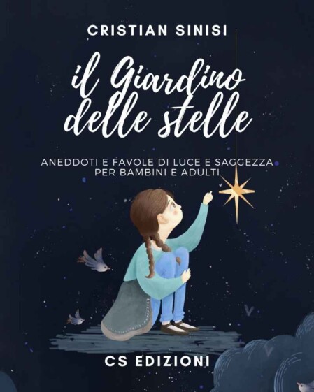 il giardino delle stelle - di cristian sinisi
